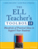 The Ell Teacher's Toolbox 2.0 Format: Ed