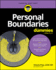 Personal Boundaries for Dummies