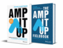 Amp It Up: Leading for Hypergrowth By Raising Expectations, Increasing Urgency, and Elevating Intensity Bundle