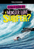 Could You Be a Monster Wave Surfer? (You Choose: Extreme Sports Adventures)