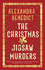 The Christmas Jigsaw Murders: the New Deliciously Dark Christmas Cracker From the Bestselling Author of Murder on the Christmas Express