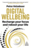 Digital Wellbeing: Recharge Your Focus and Reboot Your Life