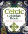 The Celtic Coloring Book: Knots, Letters and Designs to Color (Sirius Creative Coloring)