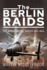 The Berlin Raids Format: Paperback