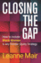 Closing the Gap Format: Hardback