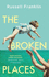 The Broken Places