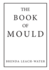 The Book of Mould