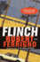 Flinch: a Novel