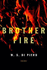 Brother Fire: Poems