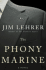 The Phony Marine: a Novel