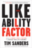 The Likeability Factor: How to Boost Your L-Factor and Achieve Your Lifes Dreams