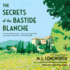 The Secrets of the Bastide Blanche (Verlaque and Bonnet Provenal Mystery, 7)