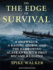On the Edge of Survival: a Shipwreck, a Raging Storm, and the Harrowing Alaskan Rescue That Became a Legend