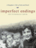 Imperfect Endings: a Daughter's Tale of Life and Death