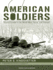 American Soldiers: Ground Combat in the World Wars, Korea, and Vietnam