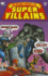 The Secret Society of Super-Villains Volume 1