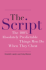 The Script: the 100% Absolutely Predictable Things Men Do When They Cheat