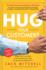 Hug Your Customer: the Proven Way to Personalize Sales and...