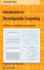 Introduction to Reconfigurable Computing: Architectures, Algorithms, and Applications