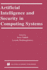 Artificial Intelligence and Security in Computing Systems: 9th International Conference, Acs '2002 Mi dzyzdroje, Poland October 23-25, 2002 Proceedings