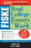 Fiske Real College Essays That Work Fiske, Edward and Hammond, Bruce