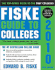 Fiske Guide to Colleges 2010