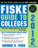 Fiske Guide to Colleges 2012
