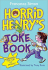 Horrid Henry's Joke Book