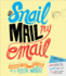 Snail Mail My Email: Handwritten Letters in a Digital World