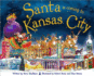 Santa is Coming to Kansas City