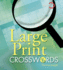 Large Print Crosswords #6