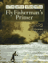 Fly Fisherman's Primer