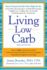 Living Low Carb: Controlled-Carbohydrate Eating for Long-Term Weight Loss