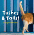 Tushes & Tails! (Nature Lift-the-Flap Books)