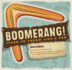 Boomerang! : Learn to Throw Like a Pro