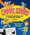 Art for Kids: Comic Strips: Create Your Own Comic Strips From Start to Finish (Volume 3)