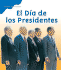 El Dia De Los Presidentes/Presidents' Day (Historias De Fiestas/Holiday Histories) (Spanish Edition)