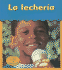 La Lecheria/ Dairy Plant (Heinemann Lee Y Aprende/Heinemann Read and Learn (Spanish)) (Spanish Edition)