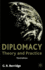 Diplomacy: Theory and Practice