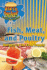 Fish, Meat, and Poultry: Dangers in the Food Supply (What's in Your Food? Recipe for Disaster)