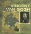 Vincent Van Gogh (the Primary Source Library of Famous Artists)