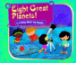 Eight Great Planets! : a Song About the Planets