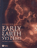 Early Earth Systems: a Geochemical Approach