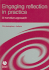 Engaging Reflection in Practice: a Narrative Approach
