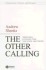 The Other Calling: Theology, Intellectual Vocation and Truth (Illuminations-Theory & Religion)