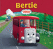 Thomas & Friends: Bertie (Thomas & Friends (Paperback))