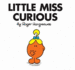 Little Miss Curious (Little Miss Classic Library)