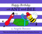 Happy Birthday With Ant and Bee