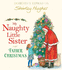 My Naughty Little Sister and Father Christmas: Rediscover a Beloved Childhood Classic-From the Creator of the Dogger and Alfie Books!