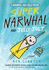 Super Narwhal and Jelly Jolt (Narwhal and Jelly 2): Funniest Children's Graphic Novel of 2019 for Readers Aged 5+ (a Narwhal and Jelly Book)